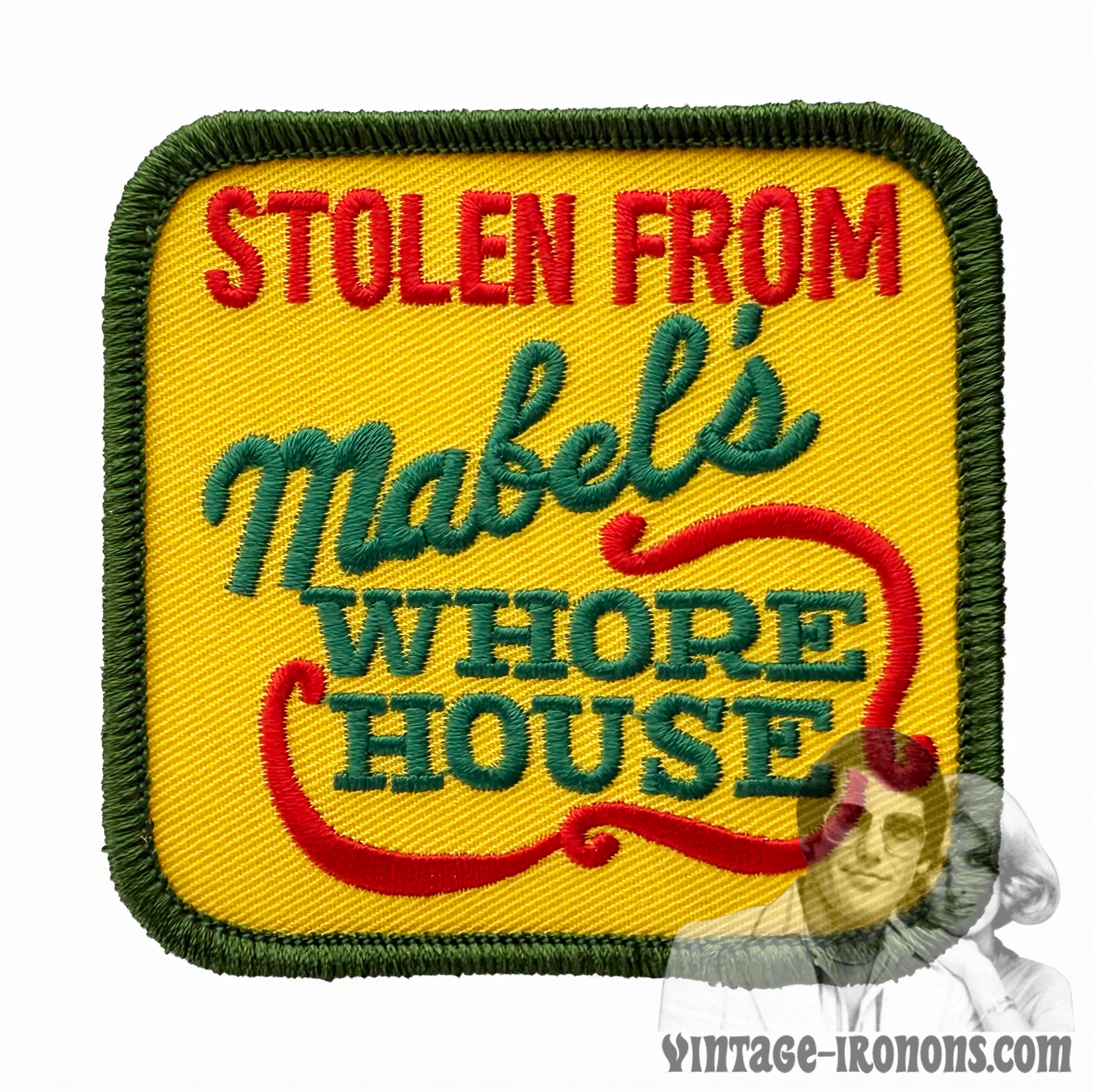 Yellow Stolen From Mabel's Whore House Vintage Patch
