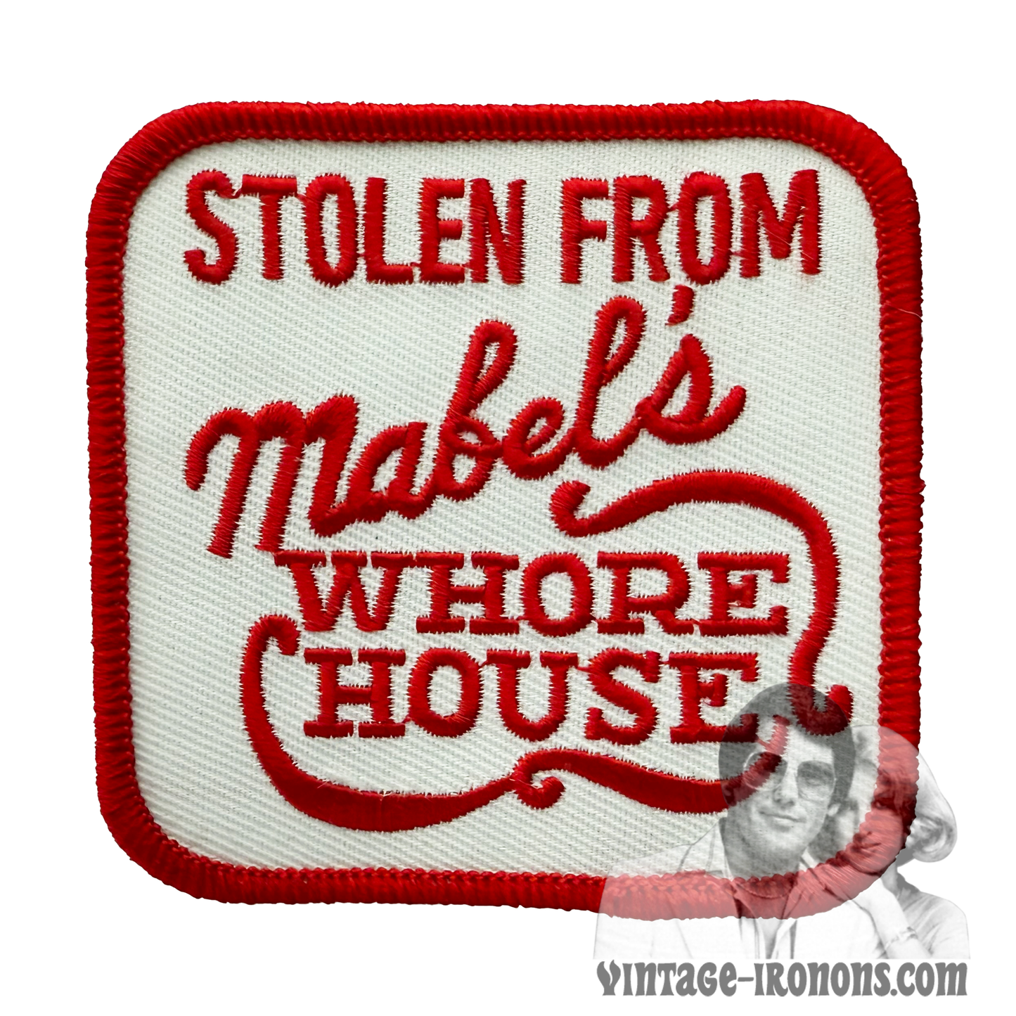 Stolen From Mabel's Whore House Vintage Patch