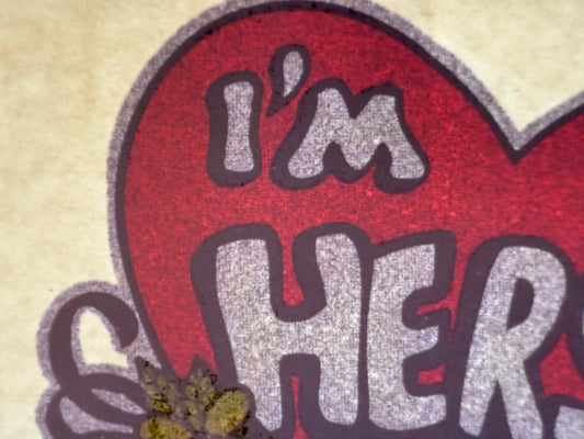 I'm Hers Because She Has Good Taste Vintage Glitter Iron On Heat Transfer