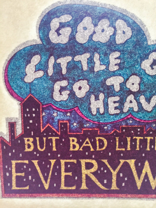 Good Little Girls Go To Heaven... Vintage Glitter Iron On Heat Transfer