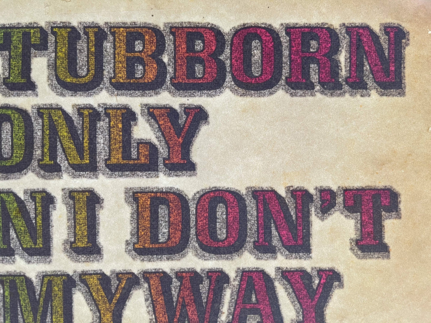 I'm Stubborn... Vintage Glitter Iron On Heat Transfer