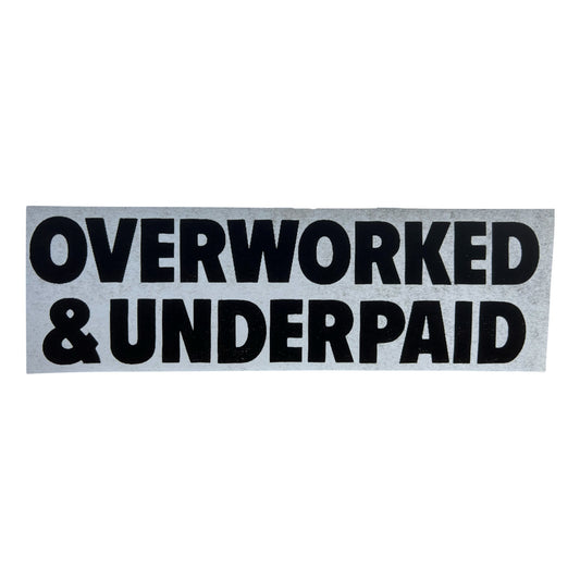 Overworked & Underpaid Vintage Iron On Heat Transfer