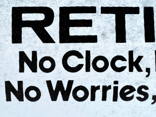 Retired...No Clock, No Phone, No Worries, No Money. Vintage Iron On Heat Transfer