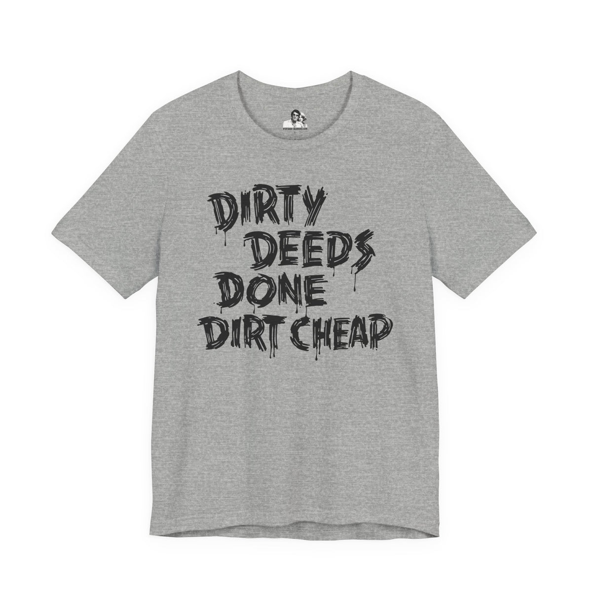 Dirty Deeds Done Dirt Cheap Light T-Shirt
