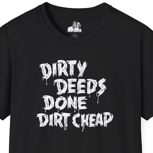 Dirty Deeds Done Dirt Cheap Dark T-Shirt