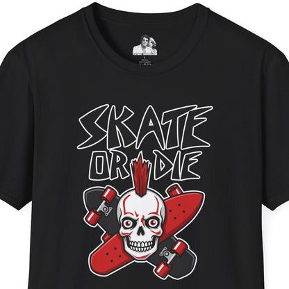 Skate or Die Dark T-Shirt