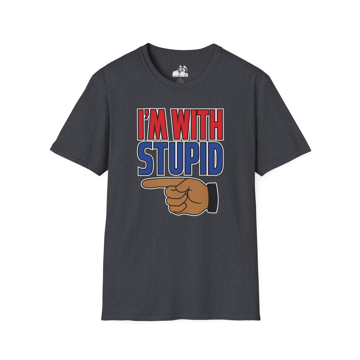 I'm with Stupid Dark T-Shirt
