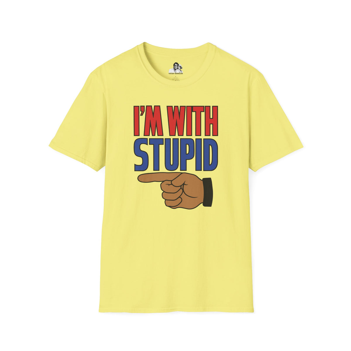 I'm with Stupid Light T-Shirt