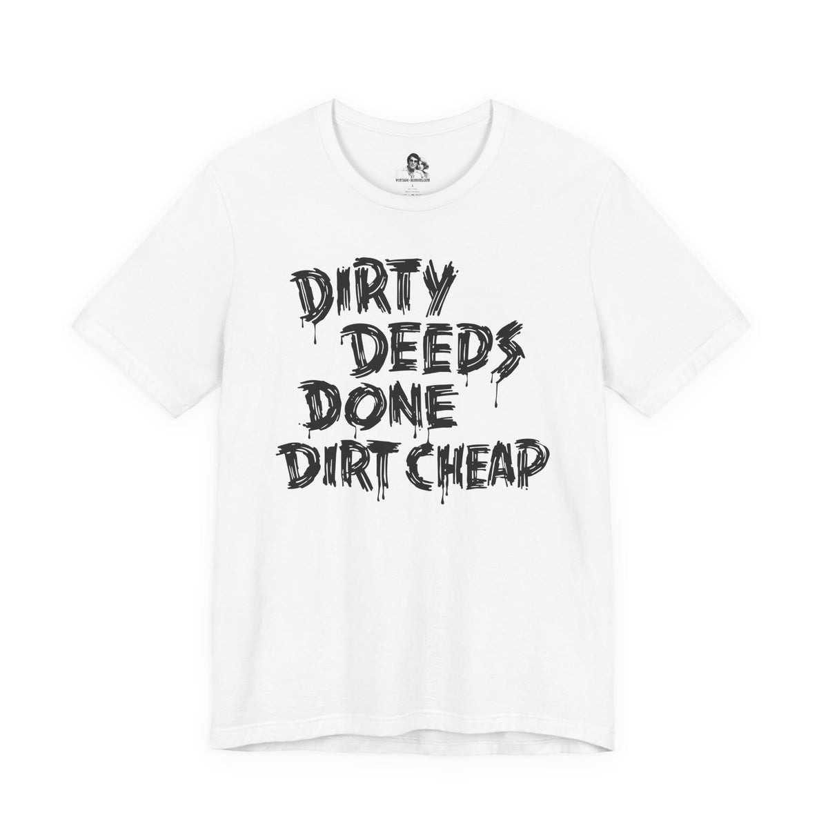 Dirty Deeds Done Dirt Cheap Light T-Shirt
