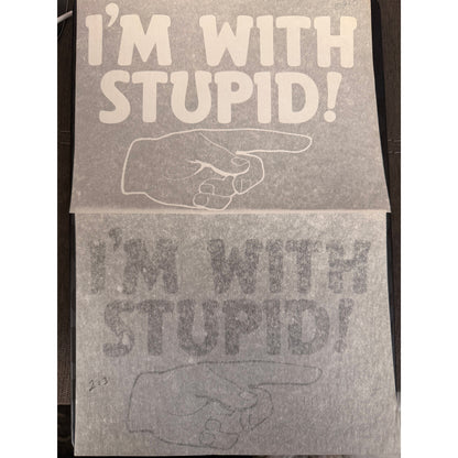 I'm With Stupid! Vintage Iron On Heat Transfer