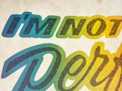 I'm Not Perfect But Parts of Me Are Terrific Vintage Rainbow Iron On Heat Transfer