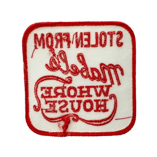 Stolen From Mabel's Whore House Vintage Patch