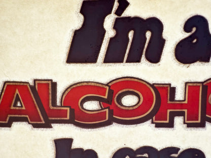 I'm an Alcoholic In Case of Emergency Buy Me a Drink Vintage Iron On Heat Transfer