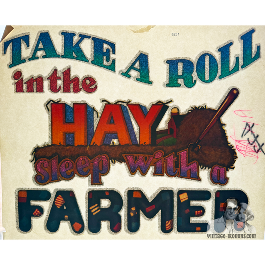 Take a Roll in the Hay, Sleep with a Farmer Vintage Glitter Iron On Heat Transfer