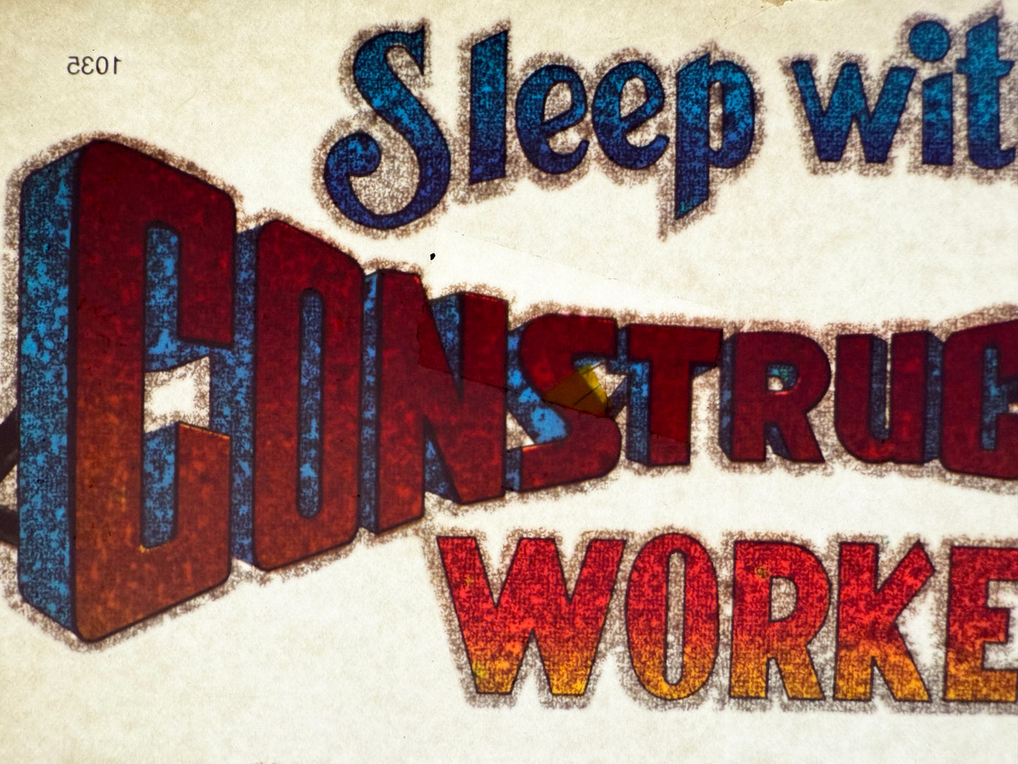 Sleep with a Construction Worker and Lay a Good Foundation Vintage Glitter Iron On Heat Transfer