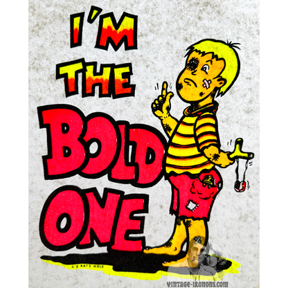 I'm The Bold One Vintage Iron On Heat Transfer