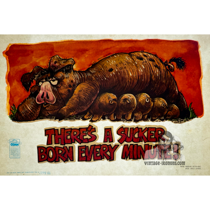 There's A Sucker Born Every Minute Vintage Iron On Heat Transfer