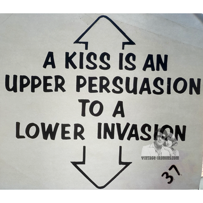 A Kiss is an Upper Persuasion to a Lower Invasion Vintage Iron On Heat Transfer