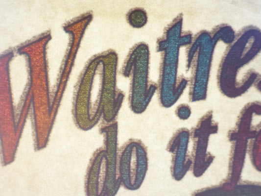 Waitresses Do It For Tips Vintage Glitter Iron On Heat Transfer