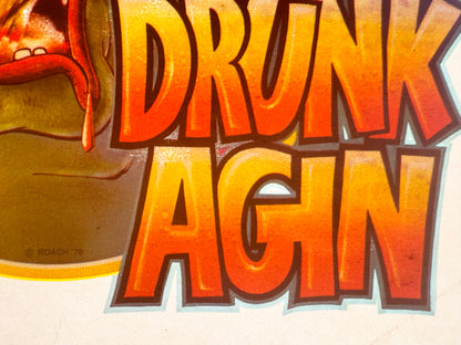 Drunk Agin (Again) Vintage Iron On Heat Transfer
