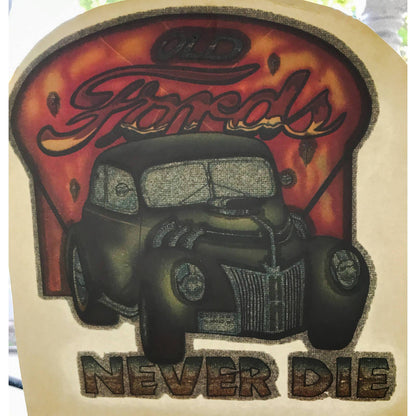 Old Fords Never Die Vintage Iron On Heat Transfer