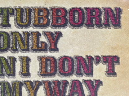 I'm Stubborn... Vintage Glitter Iron On Heat Transfer