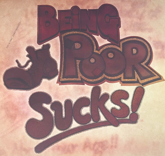 Being Poor Sucks! Vintage Iron On Heat Transfer