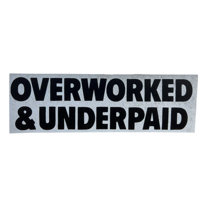 Overworked & Underpaid Vintage Iron On Heat Transfer